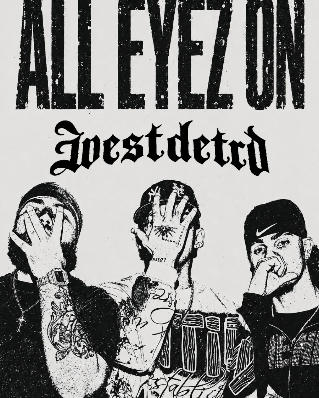 All Eyez On WESTDETRO